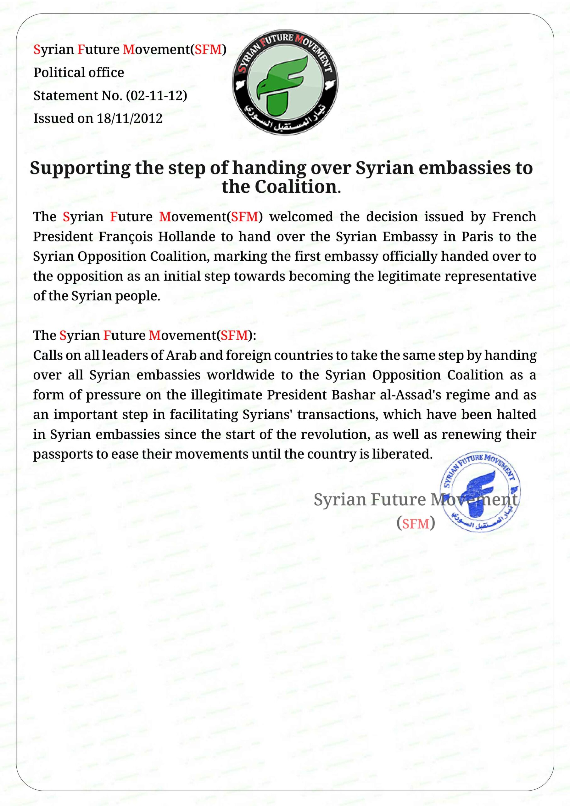 Supporting the step of handing over Syrian embassies to the Coalition.